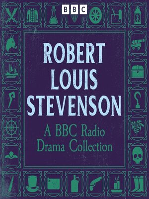 cover image of Robert Louis Stevenson--A BBC Radio Drama Collection